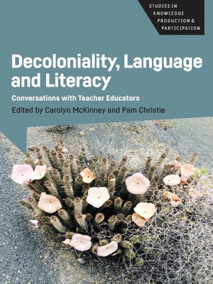 cover image of Decoloniality, Language and Literacy